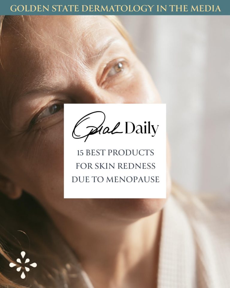 Dr. Lauren Moy Featured in the Oprah Daily’s “15 Best Products for Skin Redness Due to Menopause”