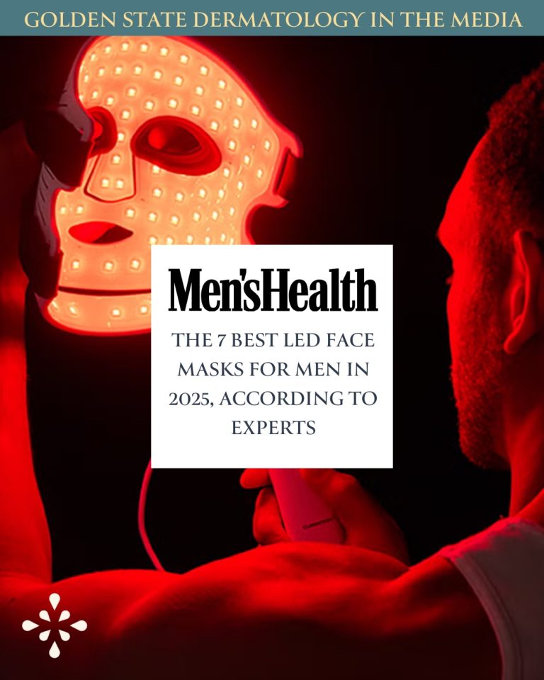 Golden State Dermatology in the media. Men's Health: The 7 Best LED Face Masks for Men in 2025, According to Experts